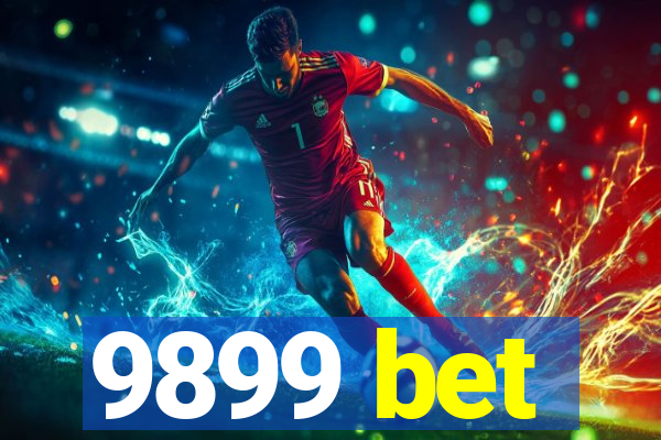 9899 bet